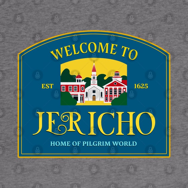 Welcome to Jericho Sign by Scud"